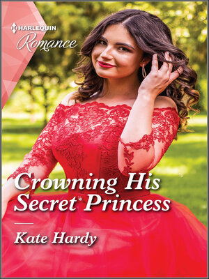 Crowning His Secret Princess - ebook
